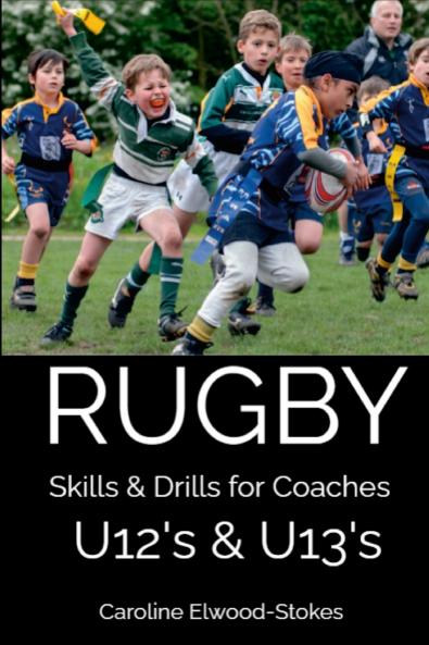 RUGBY Skills & Drills for Coaches U12's & U13's