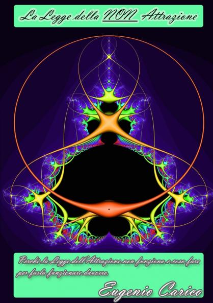 La Legge della NON Attrazione