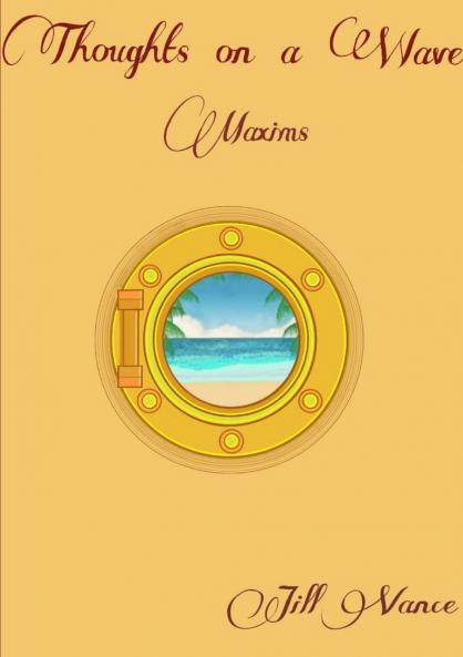 Thoughts On a Wave Maxims