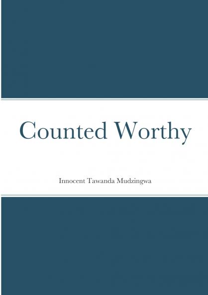 Counted Worthy