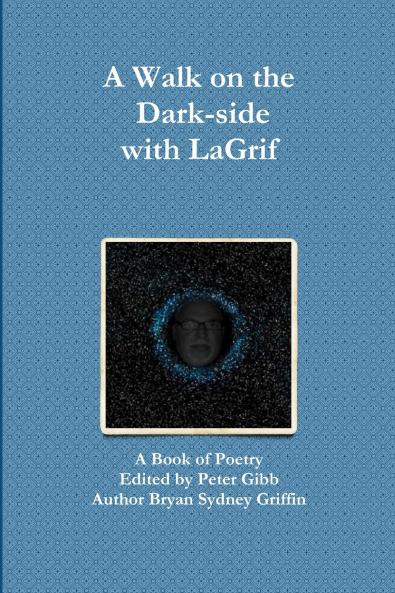A Walk on the Dark-side with LaGrif