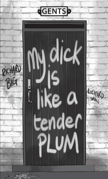 My Dick Is Like A Tender Plum