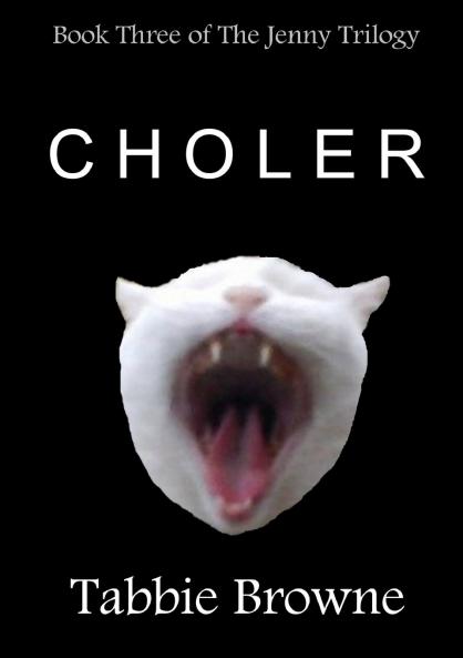 CHOLER