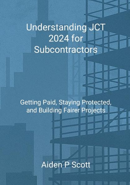 Understanding JCT 2024 for Subcontractors