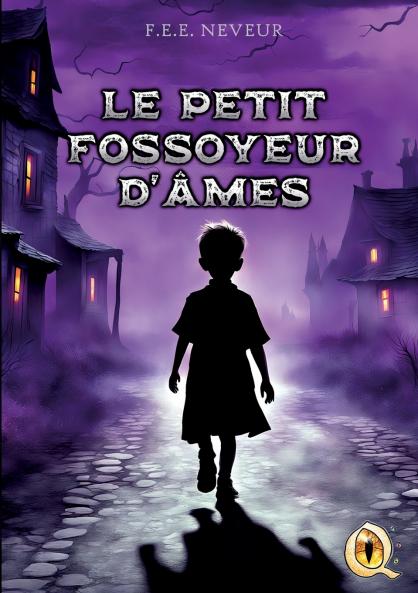 Le petit fossoyeur d'âmes