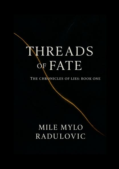 The Chronicles of Lies Series Book One