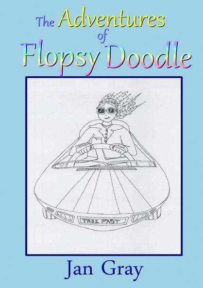 The Adventures of Flopsy Doodle