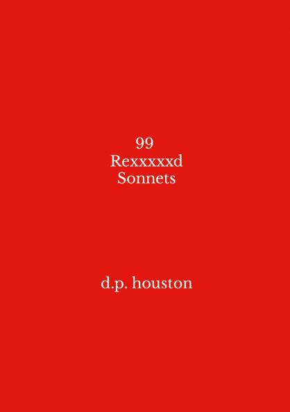 99 Rexxxxxd Sonnets
