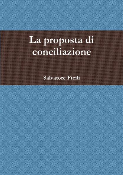 La proposta di conciliazione