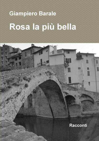 Rosa la più bella