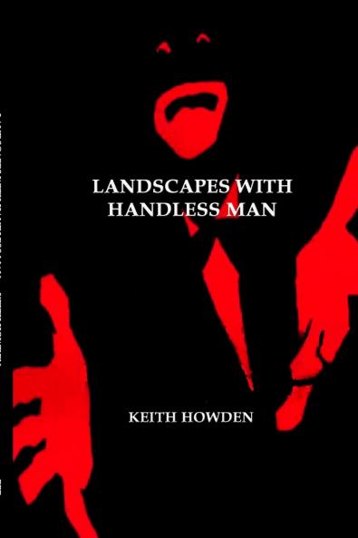 Landscapes With Handless Man