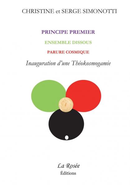 Principe Premier Ensemble Dissous Parure Cosmique - Inauguration d'une Théokosmogamie