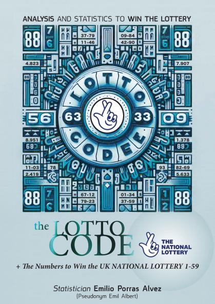 The Lotto Code Analysis and Statistics to Win the Lottery + The Numbers to Win UK NATIONAL LOTTERY 1-59