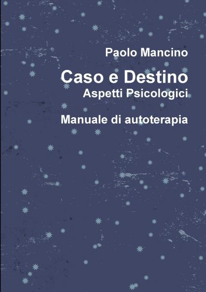 Caso e destino Aspetti psicologici