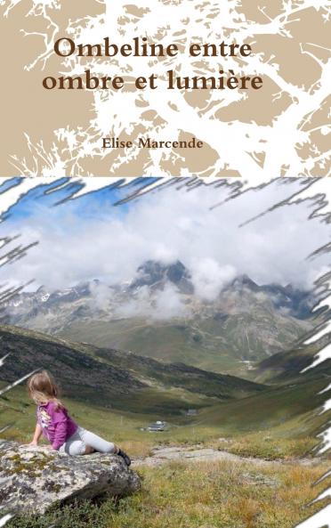 Ombeline entre ombre et lumière