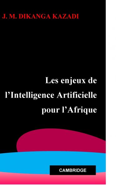 Les enjeux de  l'Intelligence Artificielle  pour l'Afrique