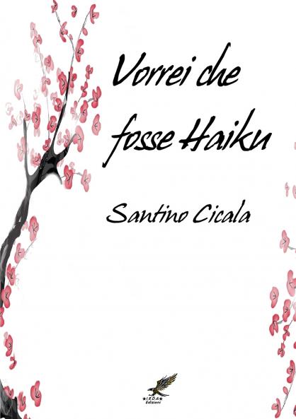 Vorrei che fosse Haiku
