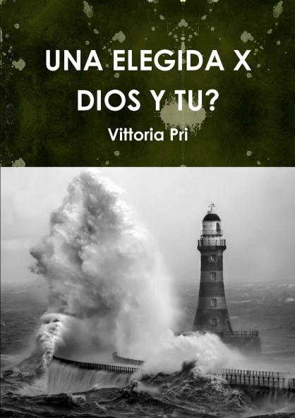 UNA ELEGIDA X DIOS Y TU?