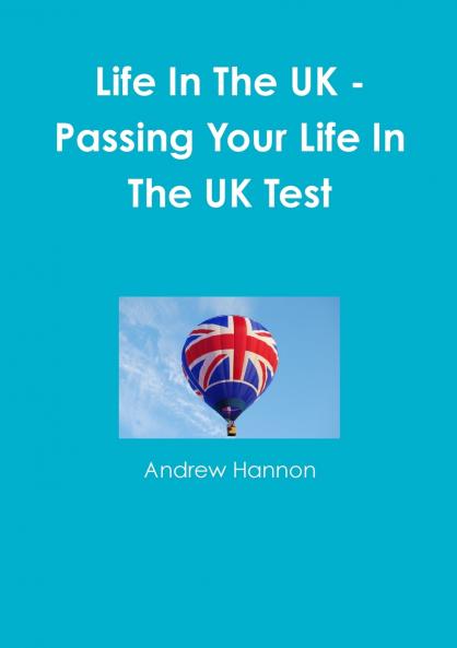 Life In The UK - Passing Your Life In The UK Test
