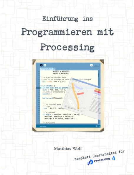 Einführung ins Programmieren mit Processing