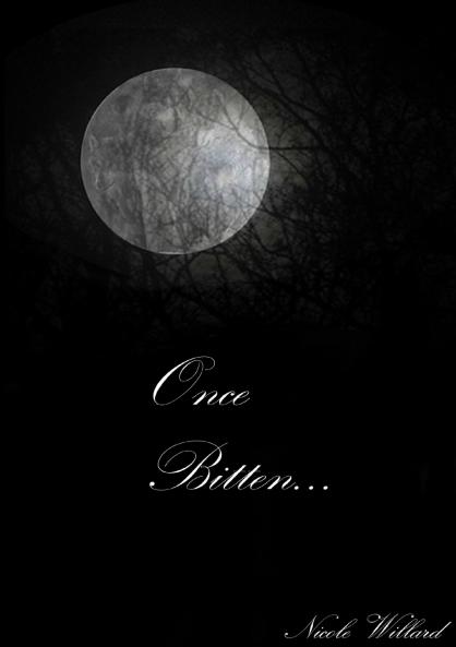Once Bitten...