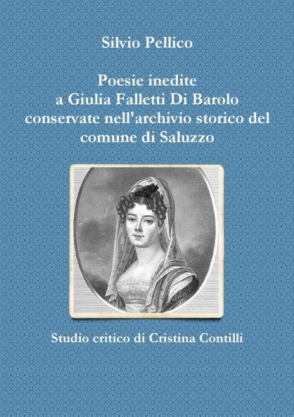 Poesie inedite a Giulia Falletti Di Barolo conservate nell'archivio storico del comune di Saluzzo