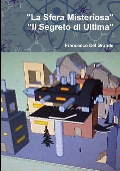 La Sfera Misteriosa-Il Segreto di Ultima