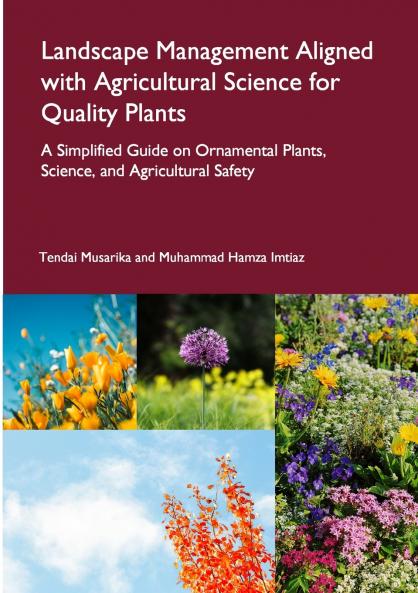 Landscape Management Aligned with Agricultural Science for Quality Plants