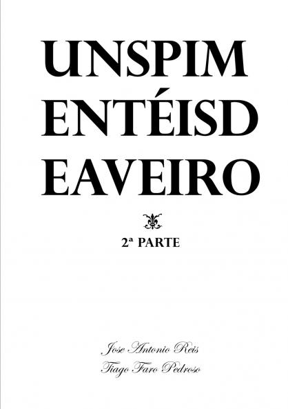 Uns Pimentéis de Aveiro - 2ª parte