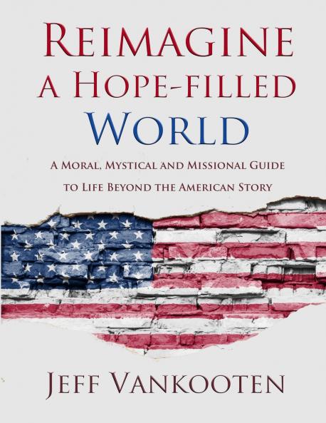Reimagine a Hope-filled World