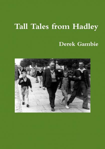 Tall Tales from Hadley