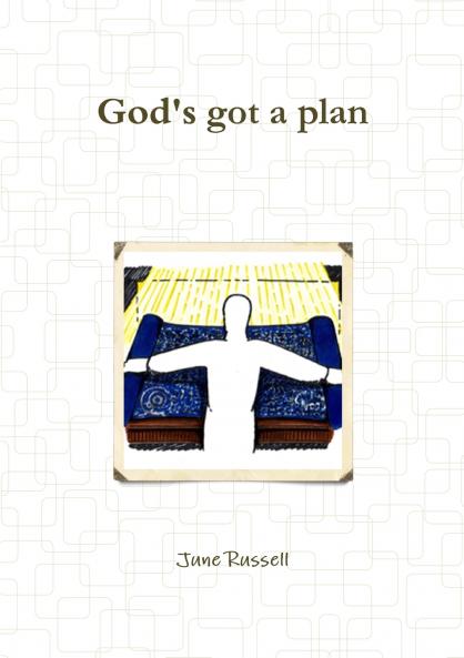 God's got a plan