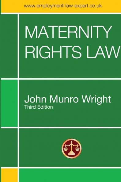Maternity Rights Law Third Edition