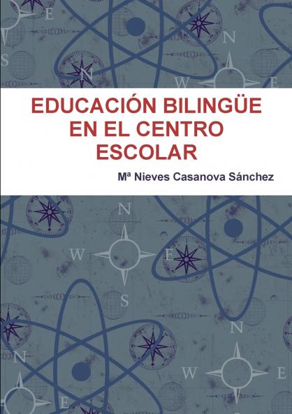 EDUCACIÓN BILINGÜE  EN EL CENTRO ESCOLAR
