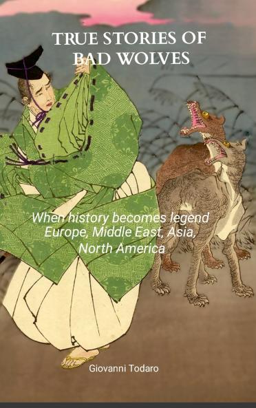 True  stories  of  bad  wolves