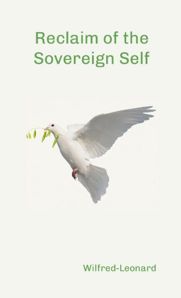 Reclaim of the Sovereign Self