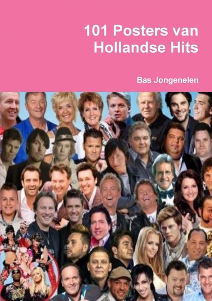 101 Posters van Hollandse Hits