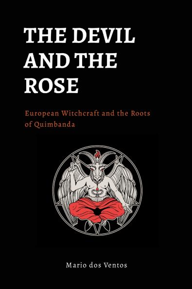 THE DEVIL AND THE ROSE