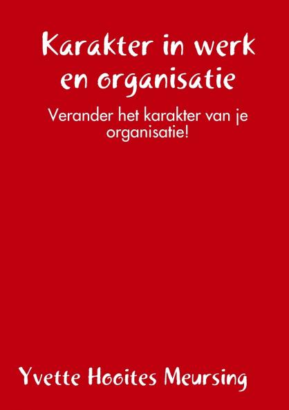 Karakter in werk en organisatie