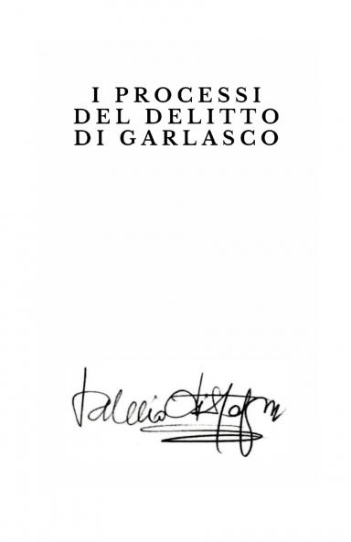 I processi del delitto di Garlasco