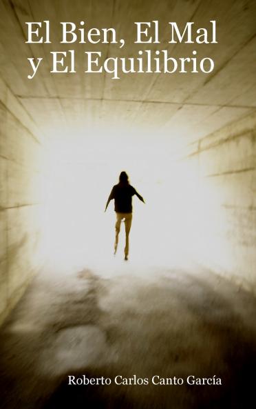 El Bien El Mal y El Equilibrio