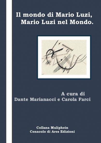 Il mondo di Mario Luzi Mario Luzi nel Mondo