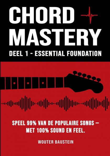 Chord Mastery - Deel 1