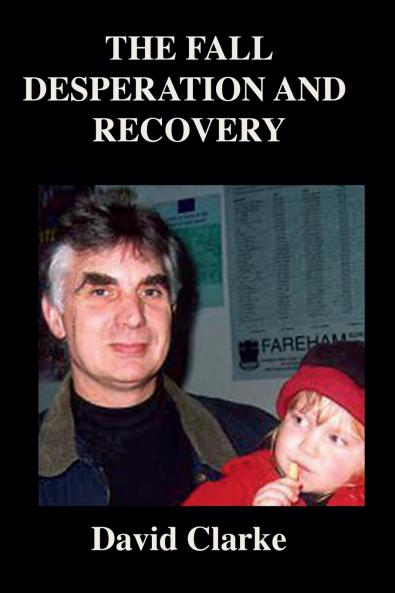 The Fall Desperation And Recovery