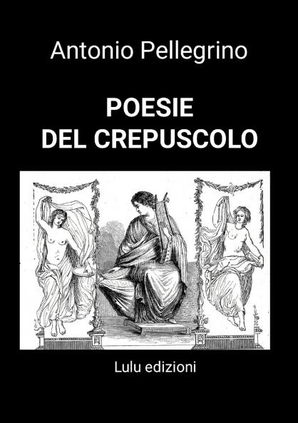 POESIE DEL CREPUSCOLO