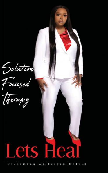 Solution focused therapy Let's Heal