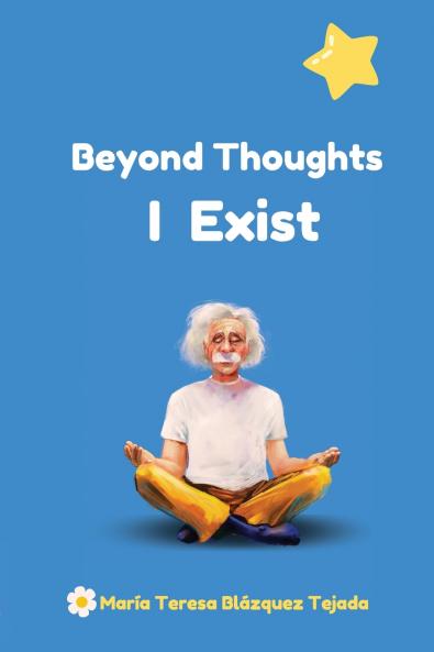 Beyond Thought I Exist