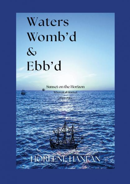 Waters Womb'd & Ebb'd
