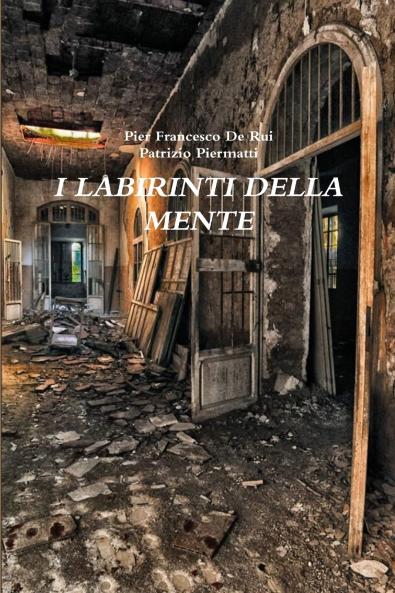 I LABIRINTI DELLA MENTE