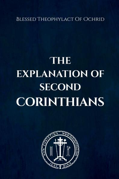 The Explanation of Second Corinthians